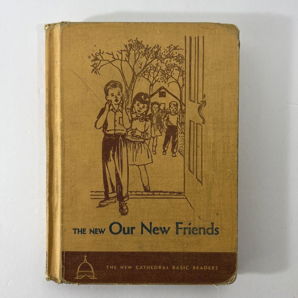 The New Our New Friends - Vintage Book - Hardcover - 1952